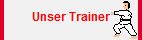 Unser Trainer
